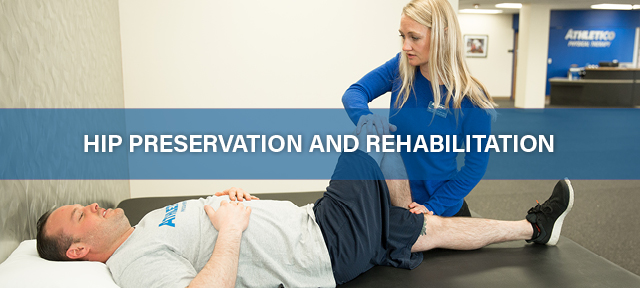 hip preservation and rehabilitation