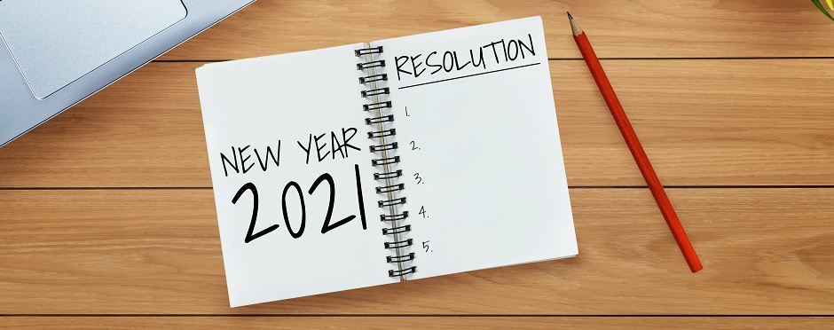 Goodbye 2020: Tips for Setting New Year’s Resolutions in 2021